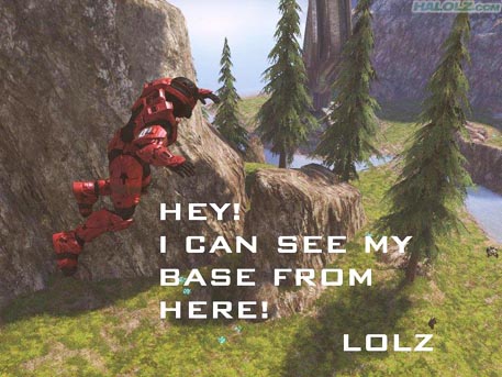 HEY! I CAN SEE MY BASE FROM HERE!