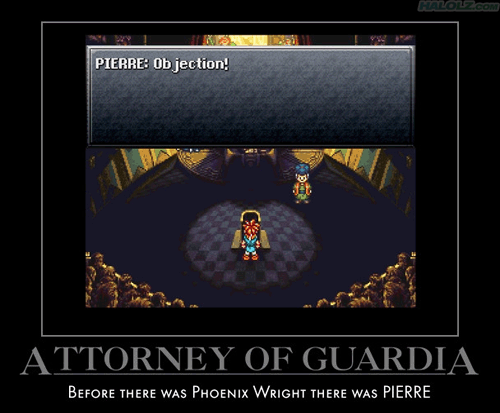 ATTORNEY OF GAURDIA - Before there was Phoenix Wright there was PIERRE