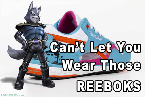 Can’t Let You Wear Those REEBOKS