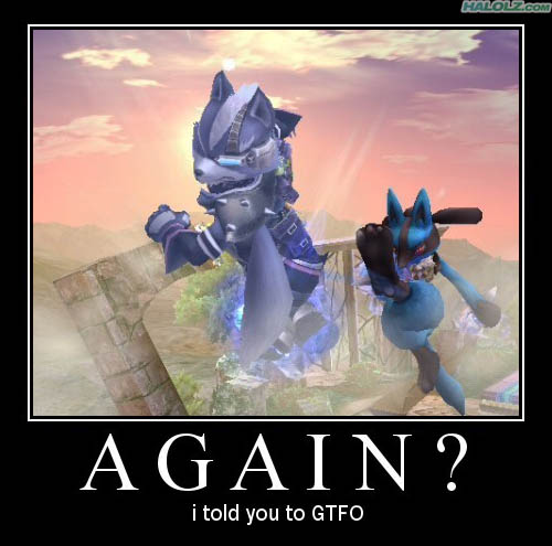 AGAIN? i told you to GTFO