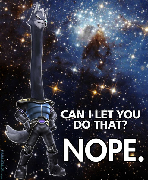 CAN I LET YOU DO THAT? NOPE.