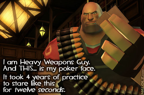 halolz-dot-com-teamfortress2-pokernightattheinventory-heavyweaponsguy-mypokerface.jpg