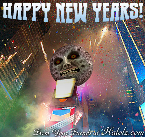 HAPPY NEW YEARS! From Your Friends at Halolz.com