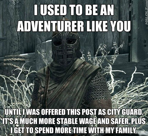 I USED TO BE AN ADVENTURER LIKE YOU