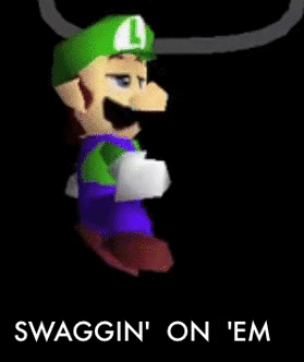 Luigi: Swaggin' on 'em